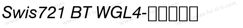 Swis721 BT WGL4字体转换